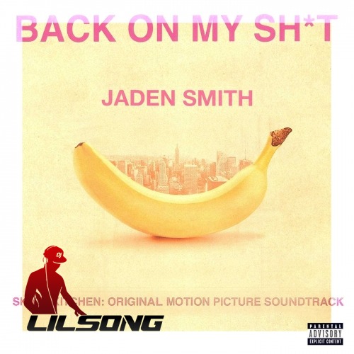 Jaden Smith - Back On My Shit